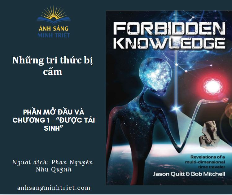 Knowledge Tai PHẦN MỞ ĐẦU VÀ CHƯƠNG 1: ĐƯỢC TÁI SINH – Những tri thức bị cấm ...
